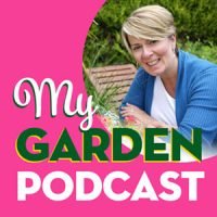 My Garden Podcast